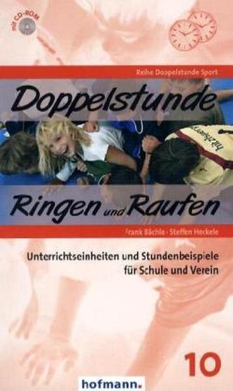 Doppelstunde Ringen und Raufen, m. CD-ROM
