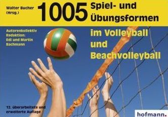 1005 Spiel- und Übungsformen im Volleyball und Beachvolleyball
