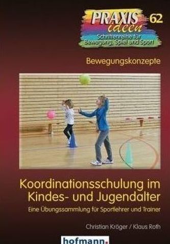Koordinationsschulung im Kindes- und Jugendalter