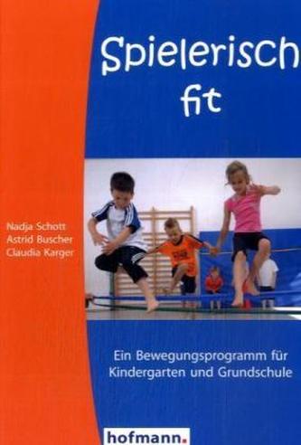 Spielerisch fit. Having fun - getting fit, deutsche Ausgabe