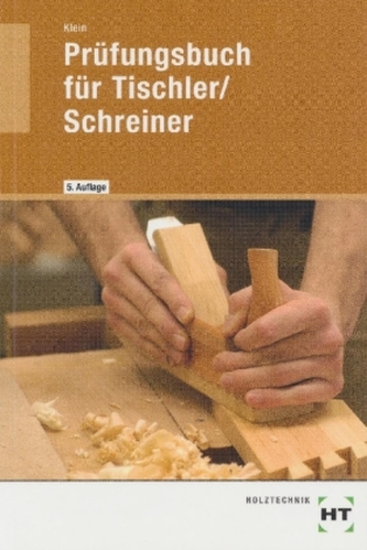 Prüfungsbuch für Tischler/Schreiner