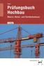 Prüfungsbuch Hochbau