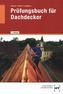Prüfungsbuch für Dachdecker