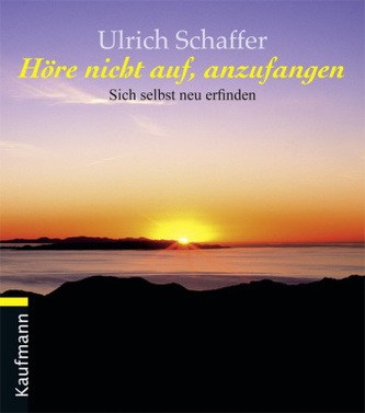 Höre nicht auf, anzufangen