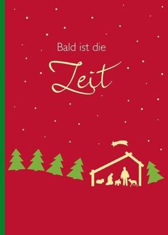 Bald ist die Zeit