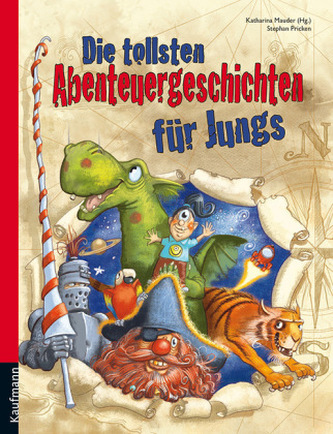 Die tollsten Abenteuergeschichten für Jungs