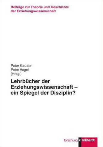 Lehrbücher der Erziehungswissenschaft - ein Spiegel der Disziplin?