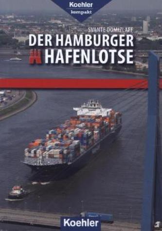 Der Hamburger Hafenlotse