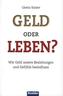 Geld oder Leben?