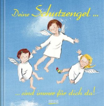 Deine Schutzengel ...