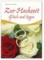 Zur Hochzeit Glück und Segen