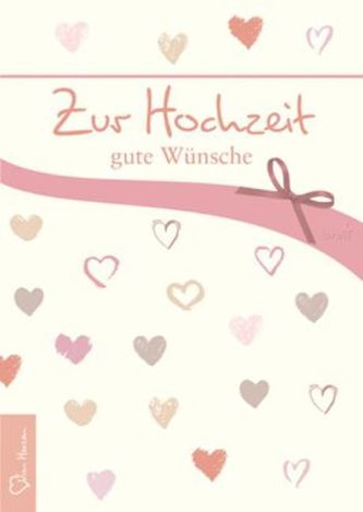 Zur Hochzeit gute Wünsche