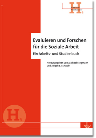 Evaluieren und Forschen für die Soziale Arbeit