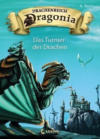 Drachenreich Dragonia - Das Turnier der Drachen