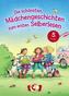 Die schönsten Mädchengeschichten zum ersten Selberlesen