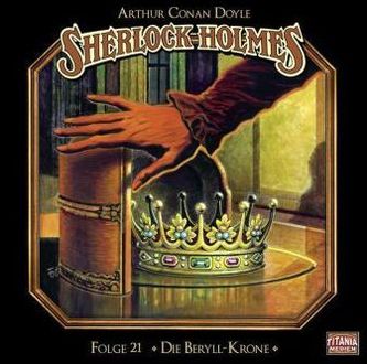 Sherlock Holmes - Die Beryll-Krone, Audio-CD