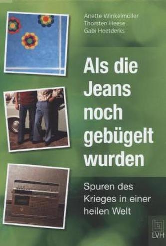 Als die Jeans noch gebügelt wurden