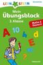 Mein Übungsblock 3. Klasse, Mathe & Deutsch