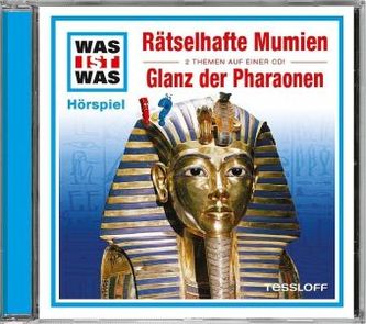 Rätselhafte Mumien / Glanz der Pharaonen, Audio-CD