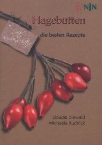 Hagebutten die besten Rezepte