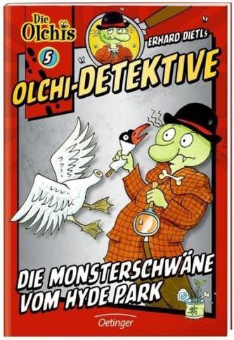 Olchi-Detektive - Die Monsterschwäne vom Hyde Park
