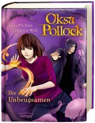 Oksa Pollock - Die Unbeugsamen