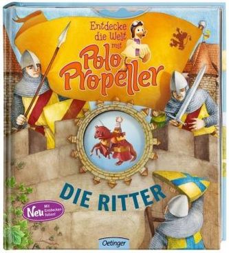 Entdecke die Welt mit Polo Propeller - Die Ritter Entdecke die Welt mit Polo Propeller - Die Ritter