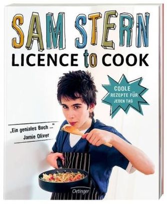 Licence to cook. Coole Rezepte für jeden Tag Licence to cook. Coole Rezepte für jeden Tag