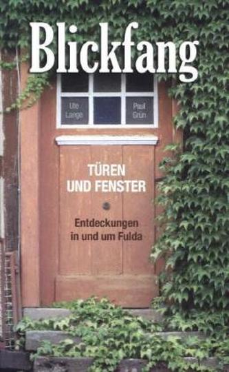 Blickfang - Türen und Fenster