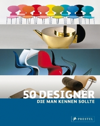 50 Designer, die man kennen sollte