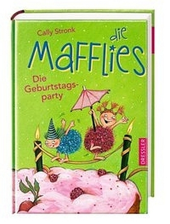 Die Mafflies - Die Geburtstagsparty