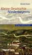 Kleine Geschichte Niederbayerns