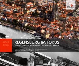 Regensburg im Fokus
