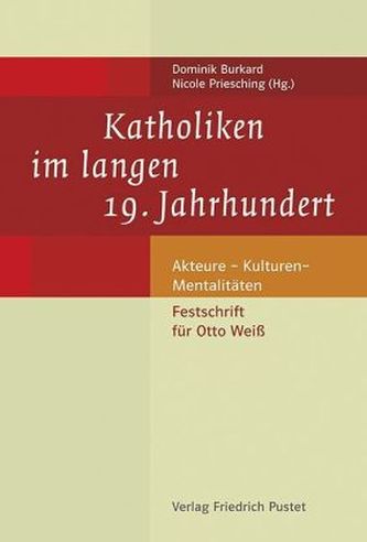 Katholiken im langen 19. Jahrhundert