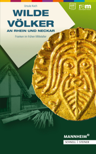 Wilde Völker an Rhein und Neckar