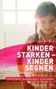 Kinder stärken - Kinder segnen