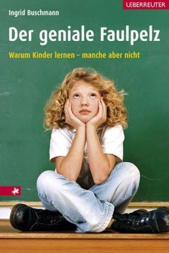 Der geniale Faulpelz