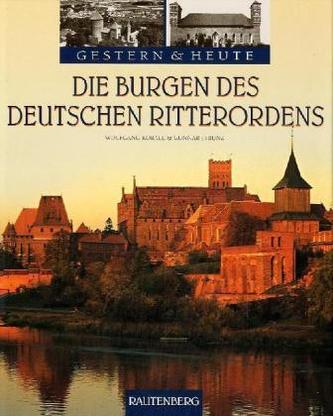 Die Burgen des Deutschen Ritterordens