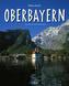Reise durch Oberbayern