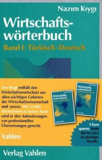 Wirtschaftswörterbuch Türkisch-Deutsch & Türkisch-Deutsch, 2 Bde.