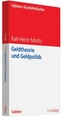 Geldtheorie und Geldpolitik