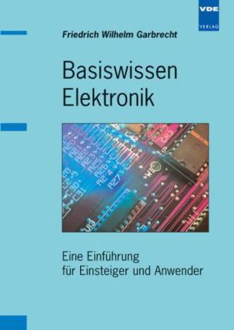 Basiswissen Elektronik Basiswissen Elektronik