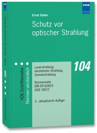 Schutz vor optischer Strahlung Schutz vor optischer Strahlung