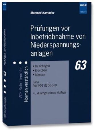 Prüfungen vor Inbetriebnahme von Niederspannungsanlagen