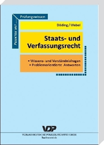 Prüfungswissen Staats- und Verfassungsrecht