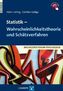 Statistik - Wahrscheinlichkeitstheorie und Schätzverfahren
