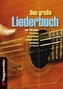 Das große Liederbuch