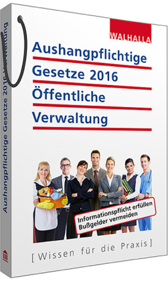 Aushangpflichtige Gesetze 2016 Öffentliche Verwaltung
