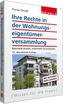 Ihre Rechte in der Wohnungseigentümerversammlung
