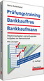 Prüfungstraining Bankkauffrau/Bankkaufmann